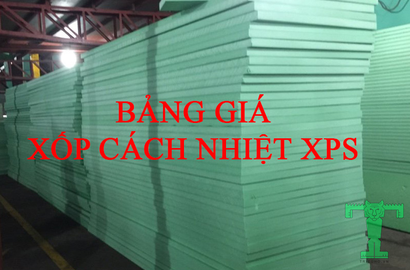 Bảng Giá Xốp Cách Nhiệt XPS, Xốp Chống Nóng XPS